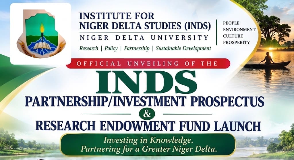 NDU Institute Set to Launch Research Endowment Fund for Niger Delta Studies